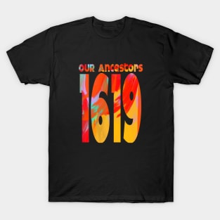 1619 Our Ancestors T-Shirt